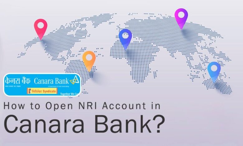 How to Open NRI Account in Canara Bank? Documents, Process, etc. How to Open NRI Account in Canara Bank? Documents, Process, etc.